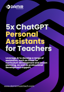 A bold graphic titled "5x ChatGPT Personal Assistants for Teachers" with large white and yellow text on a purple gradient background. The design includes abstract black geometric shapes creating a modern, tech-inspired pattern. A subtitle in white describes leveraging AI for curriculum development, lesson planning, and professional development support. The "Damir Musicverse" logo is displayed at the top, and the website "www.damirmusictech.com" is listed at the bottom.